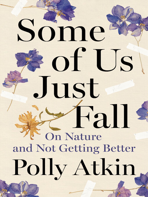 Title details for Some of Us Just Fall by Polly Atkin - Available